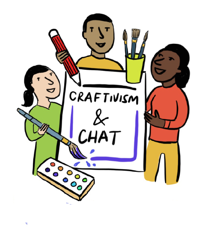 Craftivism and Chat